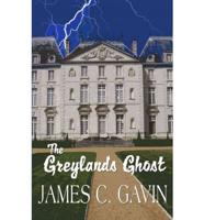 The Greylands Ghost
