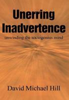 Unerring Inadvertence