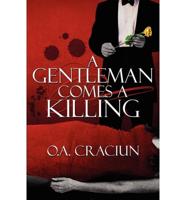 A Gentleman Comes a Killing