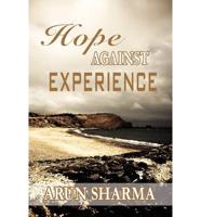 Hope Against Experience