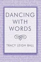 Dancing With Words