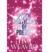 Pitch Particles of Poetry