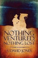 Nothing Ventured, Nothing Lost