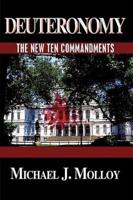 Deuteronomy: The New Ten Commandments