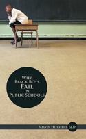 Why Black Boys Fail in Public Schools