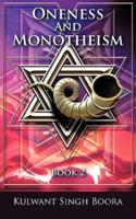 Oneness And Monotheism: Book 2