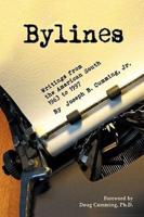 Bylines: Writings from the American South, 1963-1997