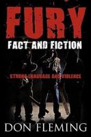 Fury: Fact and Fiction Strong Language and Violence