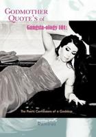 Godmother Quote's of Gangsta-Ology 101: The Poetic Confessions of a Goddess