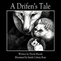 A Drifen's Tale
