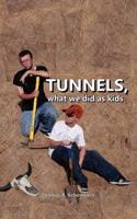 Tunnels