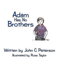 Adam Has No Brothers