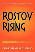Rostov Rising: The Tales of Baron Rostov