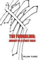 The Foundling: Journey of a Street Child