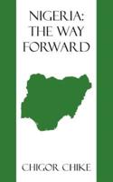 Nigeria: The Way Forward