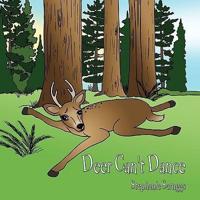 Deer Can't Dance