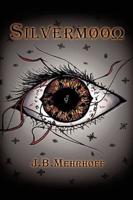 Silvermoon: Book One: Arctane, Part One: A New Companion