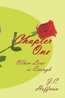 Chapter One: When Love Is Enough