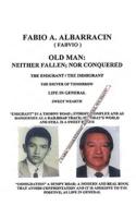 Old Man: Neither Fallen; Nor Conquered: The Emigrant/The Immigrant