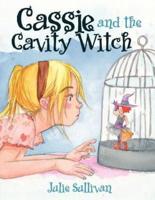 Cassie and the Cavity Witch
