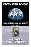Earth High School: "Fun Ideas to Save the World"