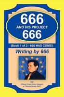 666 and His Project 666: 666 Has Come!