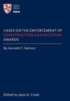 Cases on the Enforcement of Construction Adjudication Awards