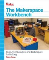 The Makerspace Workbench