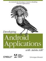 Developing Android Applications With Adobe AIR