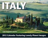 Italy Featuring Lonely Planet Images 2012 Calendar