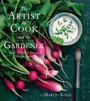 The Artist, the Cook, and the Gardener