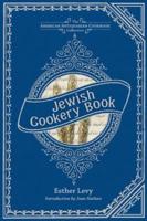 Jewish Cookery Book, or, Principles of Economy