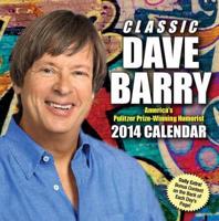 Classic Dave Barry 2014 Calendar