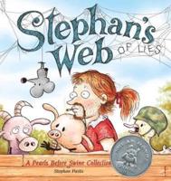 Stephan's Web of Lies