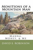 Monitions of a Mountain Man