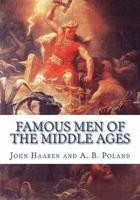 Famous Men of the Middle Ages