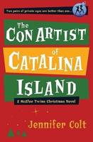 The Con Artist of Catalina Island