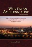 Why I'm an Amillennialist
