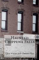 Haunted Chippewa Falls