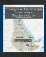 Amarigna & Tigrigna Qal Book Series Teacher's Guide