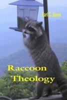 Raccoon Theology