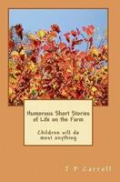 Humorous Short Stories of Life on the Farm