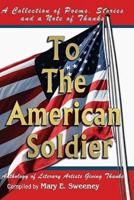 To the American Soldier