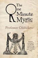 The One Minute Mystic