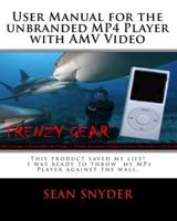 User Manual for the Unbranded MP4 Player With AMV Video