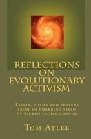 Reflections on Evolutionary Activism