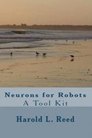 Neurons for Robots