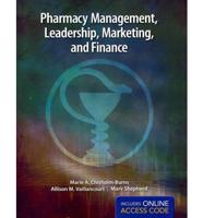 Pharmacy Management, Leadership, Marketing and Finance & eChapters