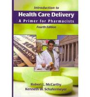 Introduction to Health Care Delivery: A Primer for Pharmacists, Study Guide, Express Pdf Chapter