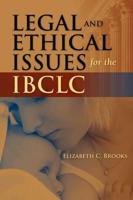 LEGAL AND ETHICAL ISSUES FOR THE ILBCLC